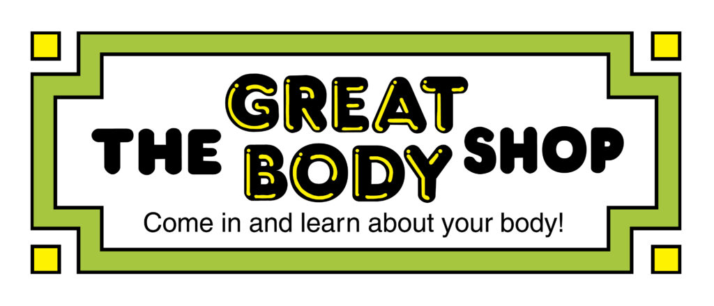 The Great Body Shop Come in and learn about your body Logo