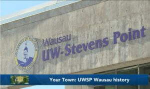 WSAW Your Town Wausau: Higher education has a rich history in Wausau