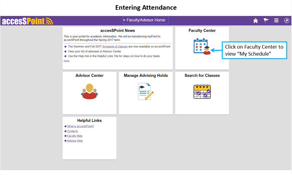AccesSPoint - Click on Faculty Center to view "My Schedule"