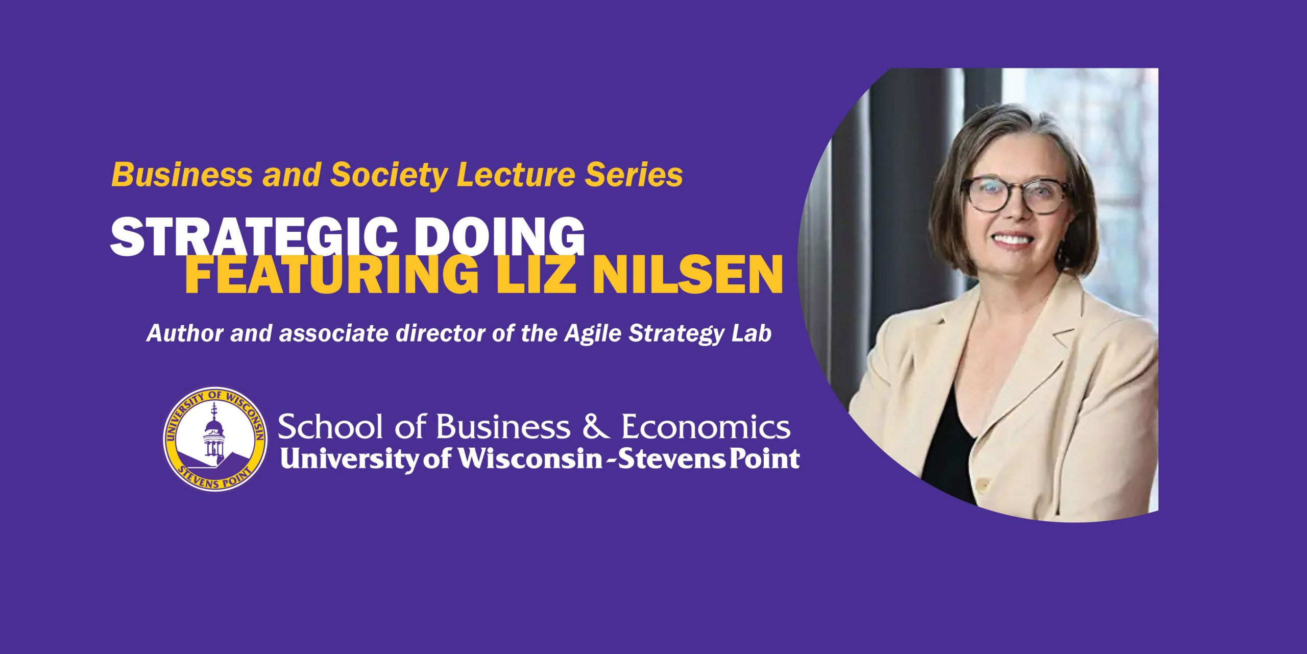 Business and Society Lecture Series: Liz Nilsen