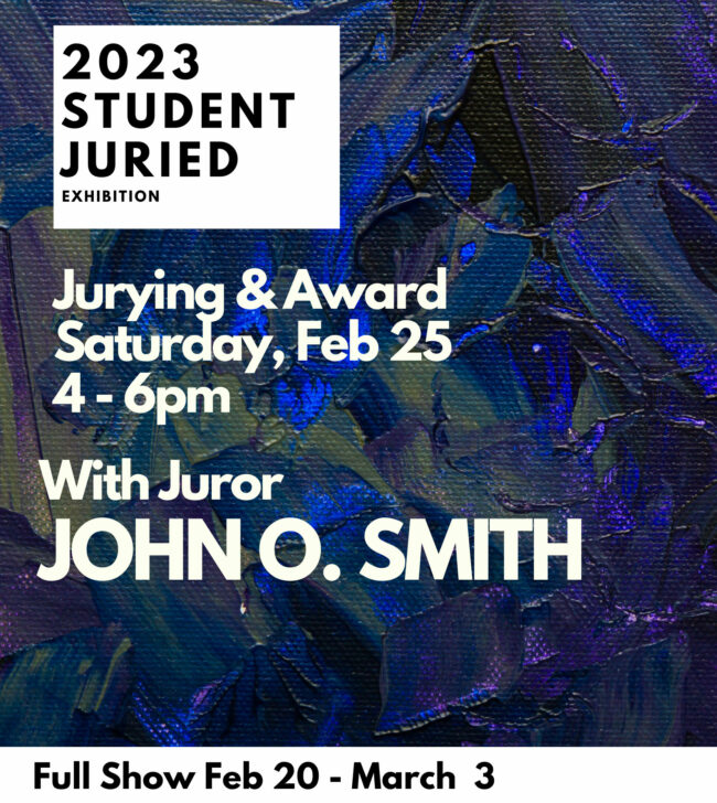 2023 Student Juried Exhibition